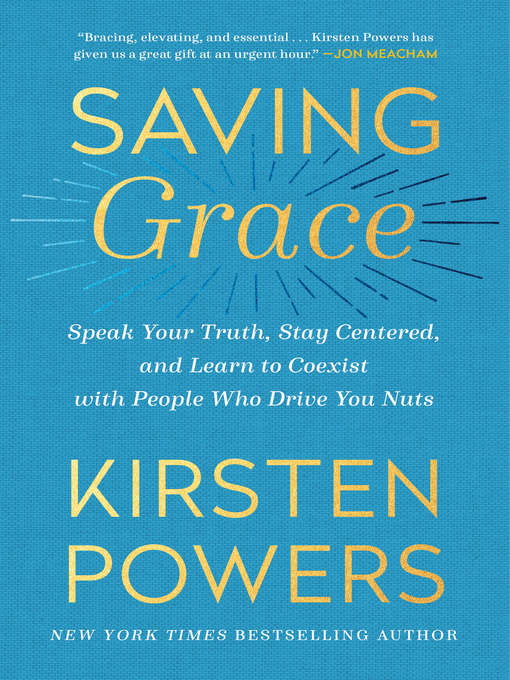 Title details for Saving Grace by Kirsten Powers - Available